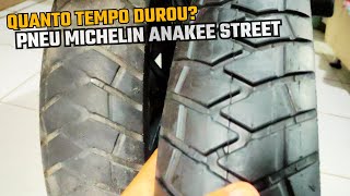 QUANTO TEMO DUROU PNEU MICHELIN ANAKEE STREET NA BROS 150 [upl. by Merce]