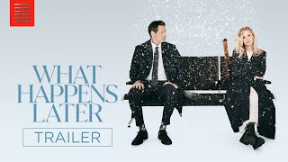 WHAT HAPPENS LATER  Official Trailer  Bleecker Street [upl. by Annawik]