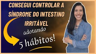 Síndrome do Intestino Irritável Você não está sozinho Veja como controlar esta doença [upl. by Karr]