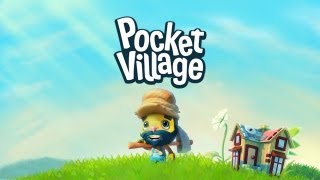 Pocket Village  Universal  HD Gameplay Trailer [upl. by Fina]