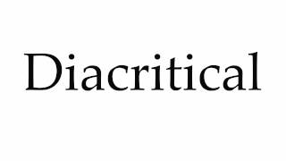 How to Pronounce Diacritical [upl. by Anuska]