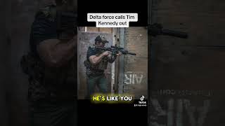 Tim Kennedy gets called out by delta force [upl. by Sylirama]