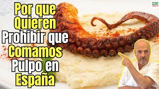 🆘 ¿POR QUE QUIEREN PROHIBIR QUE COMAMOS PULPO EN ESPAÑA Y EN TODA EUROPA 🆘 [upl. by Timmi]