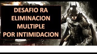 Batman arkham knight desafio eliminación multiple [upl. by Nunciata]