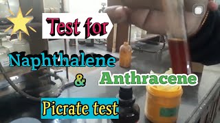 Picrate test for Naphthalene amp Anthracene  Distinguish between Naphthalene amp Anthracene [upl. by Mariquilla435]