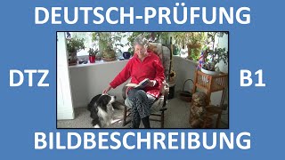 Deutsch lernen B1Prüfung DTZ  mündliche Prüfung  Bildbeschreibung Frau mit Hund [upl. by Macswan]