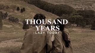 Thousand Years  Christina Perri  SlowedReverb  Lazy Today [upl. by Engedi]