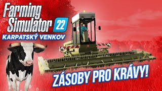 ZÁSOBY PRO KRÁVY  Farming Simulator 22 Karpatský venkov 05 [upl. by Diahann]