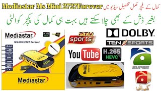 Mediastar Ms Mini 2727 Forever Latest Details Agust 2022 New Looking Menu Unboxing Complete Details [upl. by Diann521]