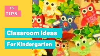 15 Easy Tips Classroom Ideas For Kindergarten [upl. by Oak]