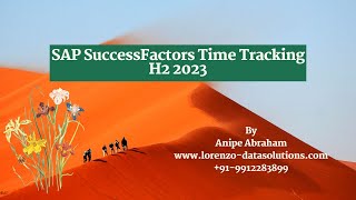 Boost Productivity with SAP SuccessFactors Time Tracking H2 2023 [upl. by Thorne196]