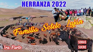 HERRANZA DE VACAS 2022 FAMILIA SOTELOLUJAN SORAS SUCREAYACUCHO [upl. by Piselli236]