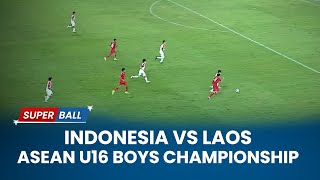 🔴LIVE  Indonesia U16 vs Laos U16  ASEAN U16 Boys Championship [upl. by Agiaf]