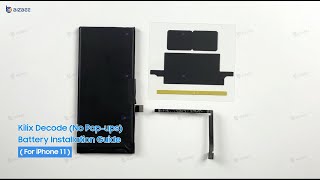 Step By Step Tutorial Kilix Decode No Popups Battery For iPhone 11 Installation Guide [upl. by Ahsiuqal]