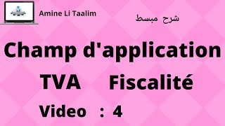 Champ d’application de la Tva  Partie 2 [upl. by Dlanor]