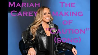 Mariah Carey about the making of the song quotCautionquot 2018 Soustitres FR [upl. by Lette]