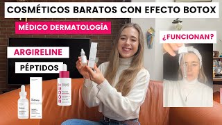 DERMATÓLOGA MIR EXPLICA COSMÉTICOS BARATOS EFECTO BOTOX ARGIRELINE THE ORDINARY MATRIXYL¿FUNCIONA [upl. by Sherburne]