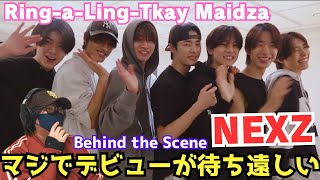 【NEXZ】毎度ビジュが美しいすぎる！！ダンスもトップクラス‼️デビューいつだぁ！？Behind the Scene  RingaLing Tkay Maidza Reaction [upl. by Elsey]