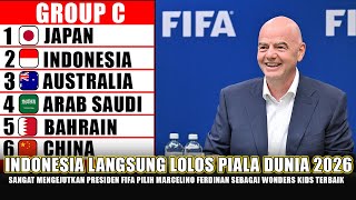 🔴 KEPUTUSAN TAK TERDUGA PRESIDEN FIFA MALAM INI SCANARIO INDONESIA BISA LANGSUNG LOLOS PIALA DUNIA [upl. by Haet]