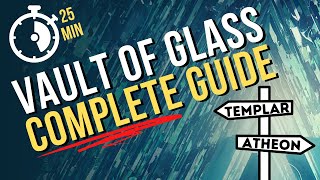 Destiny 2 VAULT OF GLASS  COMPLETE RAID GUIDE  All Encounters amp Callouts  Templar to Atheon [upl. by Luane]