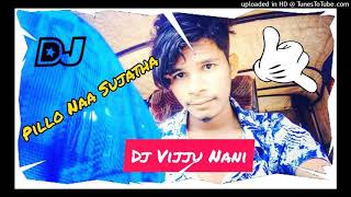 Dj Vijju Nani Pillo Na Sujatha Song [upl. by Annayehc]