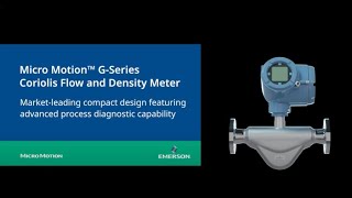 Micro Motion™ GSeries Coriolis Flow and Density Meter [upl. by Krawczyk]