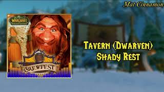 World of Warcraft Taverns amp Brewfest  01 Tavern Dwarven Shady Rest [upl. by Fae]