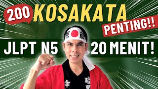 200 KOSAKATA PENTING JLPT N5  FULL LENGKAP 20 MENIT  BAHASA JEPANG DASAR [upl. by Noside]