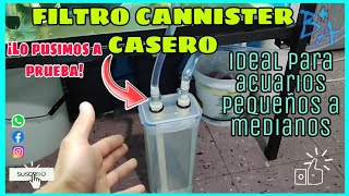 Filtro cannister casero el MEJOR filtro CASERO para acuario Bioacuatixz [upl. by Novy]