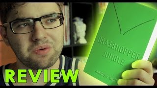 GRASSHOPPER JUNGLE by Andrew Smith  a review [upl. by Yeltnarb289]