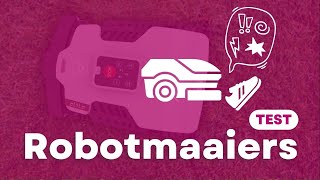 Robotmaaiers getest welke moet je vooral niet kopen [upl. by Aihc41]