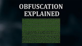 OBFUSCATION EXPLAINED [upl. by Carey]