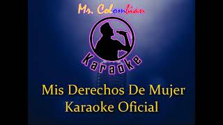 Mis Derechos De Mujer  Norma Elena Gadea Karaoke ORIGINAL [upl. by Riatsala]