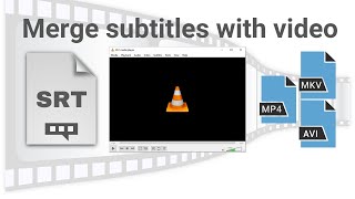 How to merge subtitles with any video permanently using VLC 100 working [upl. by Parish290]