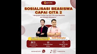 Sosialisasi Beasiswa Capai Cita 2  Mengupas Tuntas Tips dan Trik Lolos Beasiswa amp Menjadi Mawapres [upl. by Deacon307]