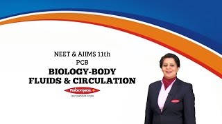 Std XI  NEET amp AIIMS  PCB  Biology  Body Fluids amp Circulation [upl. by Aaron]