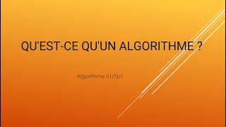 Questce quun algorithme   Ep1 [upl. by Skill715]