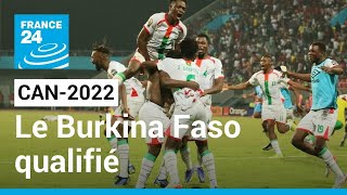 CAN2022  Le Burkina Faso qualifié en quarts de finale au bout du suspense • FRANCE 24 [upl. by Naej]