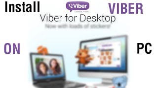 Download Viber for pc Viber for windows 817xp [upl. by Ebbarta898]