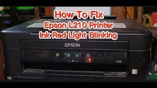 How To Fix Epson L210 Printer Ink Red Light Blinking [upl. by Jeuz]