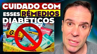 🚨 CUIDADO COM ESSES 3 REMÉDIOS DIABÉTICO [upl. by Pillsbury]