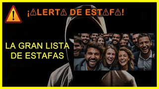 ALERTA DE ESTAFA LA GRAN LISTA DE ESTAFAS [upl. by Farmer]