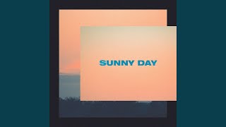 Sunny Day [upl. by Alletse]