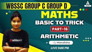 WBSSC Group C And D Preparation  WBSSC Group C And D Maths Class  ARITHMETIC  Part 16 [upl. by Convery113]