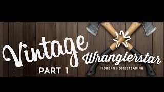 Vintage Wranglerstar  Wranglerbarn  Part 1 [upl. by Annocahs]