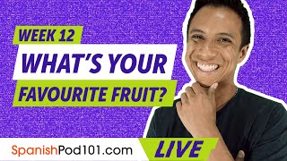 Talking about Fruits in Spanish  Learn Spanish Vocabulary Week 12 [upl. by Tema588]