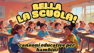 MUSICA PER BAMBINI💓 BELLA LA SCUOLA Baby Dance 🏫 Canzoni felici ed Educative per Bambini e Scuola 📗 [upl. by Wesa465]