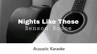 Benson Boone  NIGHTS LIKE THESE Acoustic Karaoke [upl. by Ayocat322]