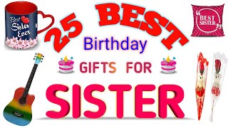 Top 25 Birthday Gifts For Sister 2020  Best Gifts For Sister On Birthday gifts GiftsForSister [upl. by Riplex]