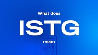 What does istg mean [upl. by Tutto559]